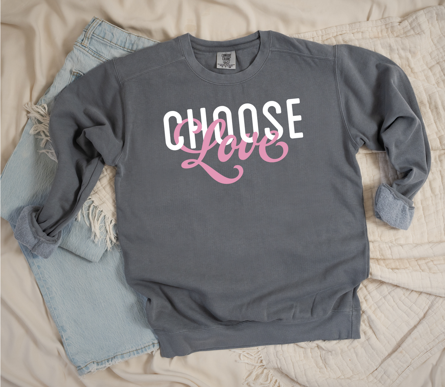 Choose Love Sweatshirt