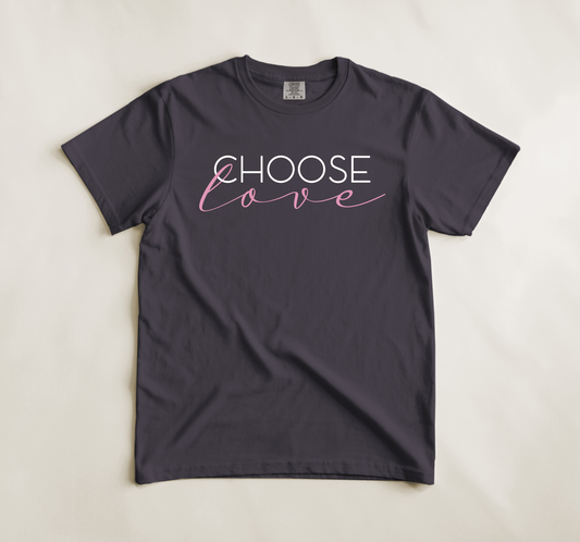 Choose Love Tee